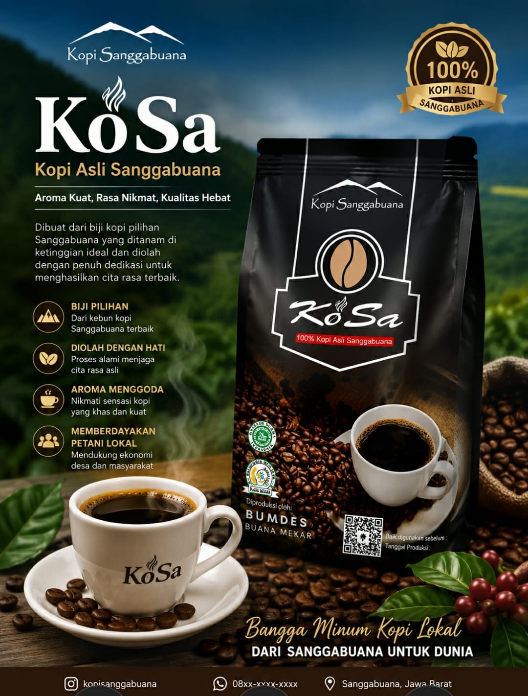 Caption : Kopi Sanggabuana (KoSa) merupakan produk kopi robusta asli dari Desa Mekarbuana, Kecamatan Tegalwaru, Kabupaten Karawang, yang diproduksi oleh BUMDes Buana Mekar. Diolah dari biji kopi pilihan yang ditanam di kawasan kaki Gunung Sanggabuana, KoSa menghadirkan cita rasa khas dengan aroma yang kuat dan berkualitas. Kehadiran produk ini menjadi bagian dari upaya Pemerintah Desa dalam mengembangkan potensi lokal, memperkuat ekonomi masyarakat, serta meningkatkan kesejahteraan para petani kopi melalui produk unggulan desa.