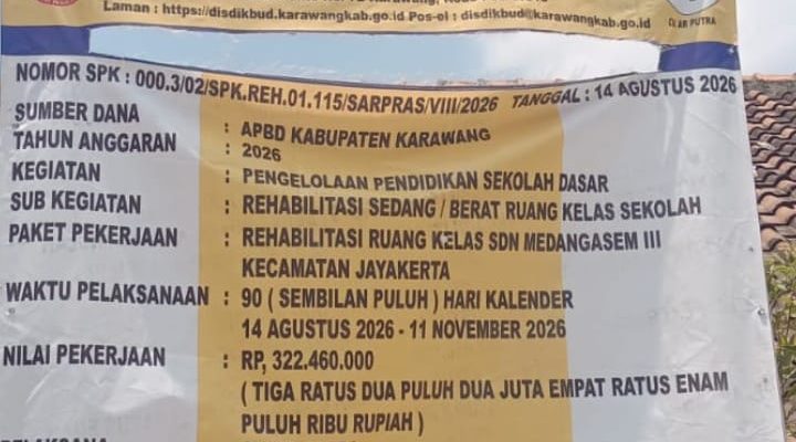 Caption : Papan informasi proyek rehabilitasi ruang kelas SDN Medangasem III, Kecamatan Jayakerta, Kabupaten Karawang. Proyek bersumber dari APBD Kabupaten Karawang Tahun Anggaran 2026 dengan nilai pekerjaan Rp322,46 juta dan dilaksanakan oleh CV AR PUTRA. Caption : Papan informasi proyek rehabilitasi ruang kelas SDN Medangasem III, Kecamatan Jayakerta, Kabupaten Karawang. Proyek bersumber dari APBD Kabupaten Karawang Tahun Anggaran 2026 dengan nilai pekerjaan Rp322,46 juta dan dilaksanakan oleh CV AR PUTRA.