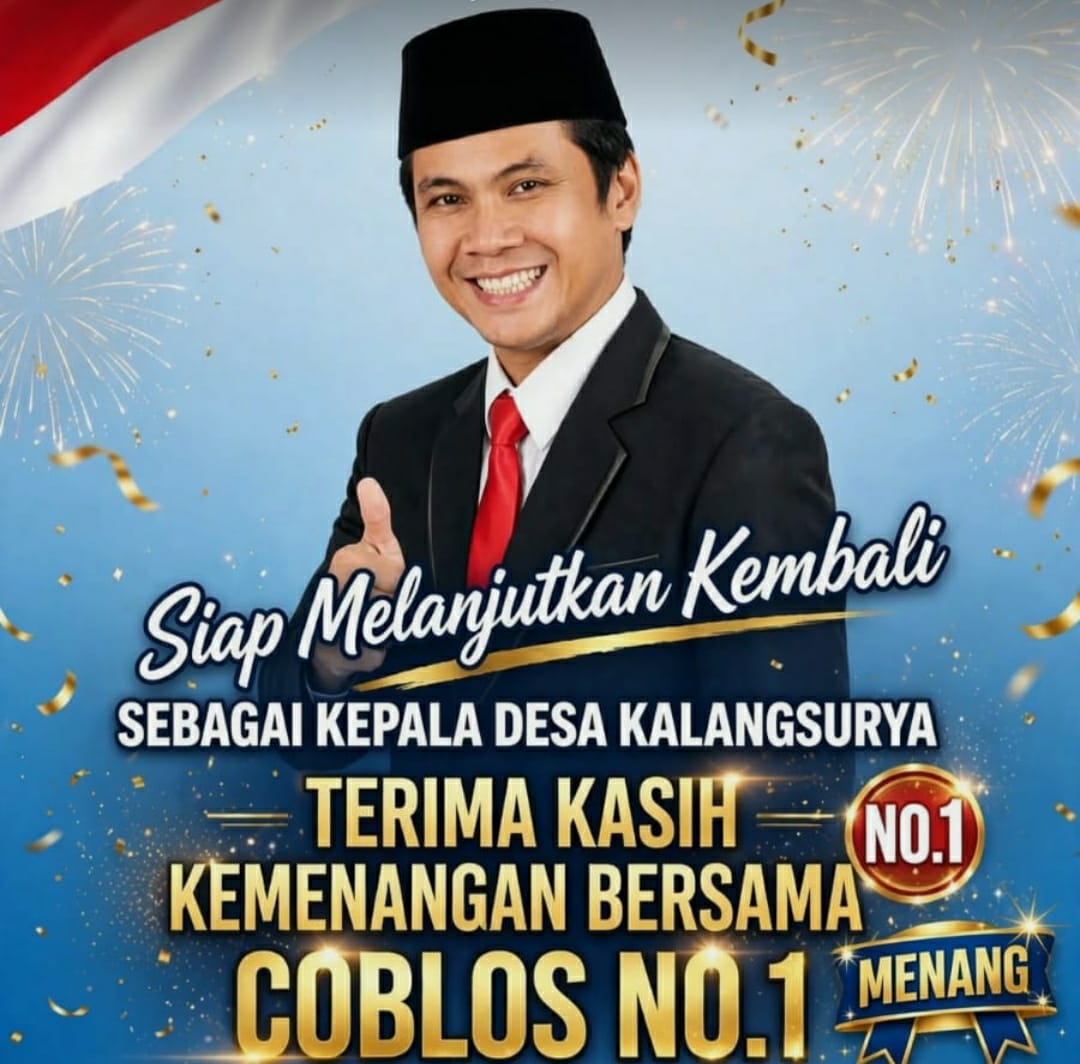 Caption: Calon Kepala Desa Kalangsurya nomor urut 1, Lili Suherman, dalam poster bertema “Siap Melanjutkan Kembali sebagai Kepala Desa Kalangsurya”. Poster tersebut memuat ucapan terima kasih dan pesan kemenangan bersama, dengan ajakan kepada masyarakat untuk memberikan dukungan melalui coblos nomor urut 1.